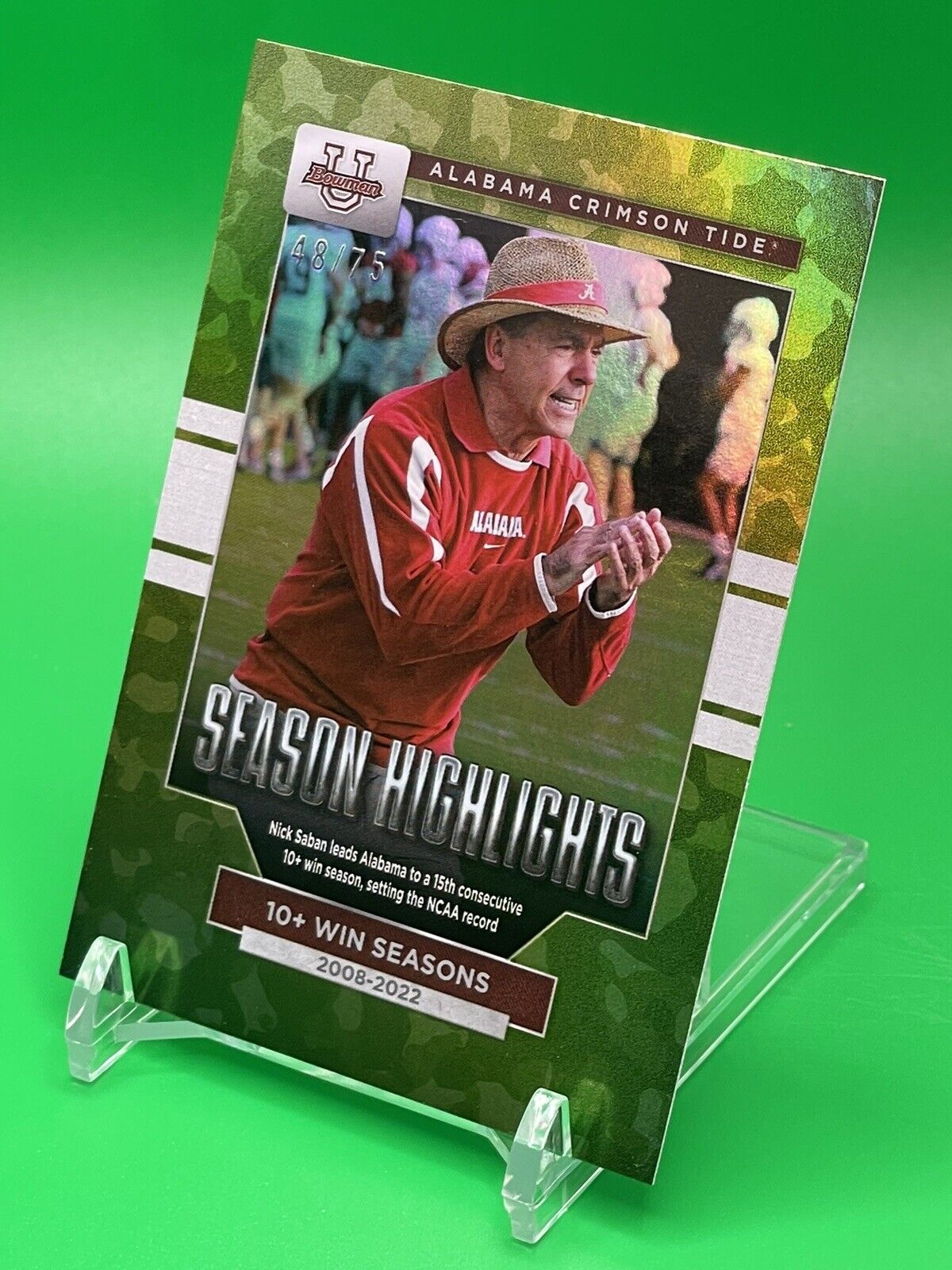 2023 Bowman U Alabama NICK SABAN SEASON HIGHLIGHTS 10+ Win Seasons Camo 48/75