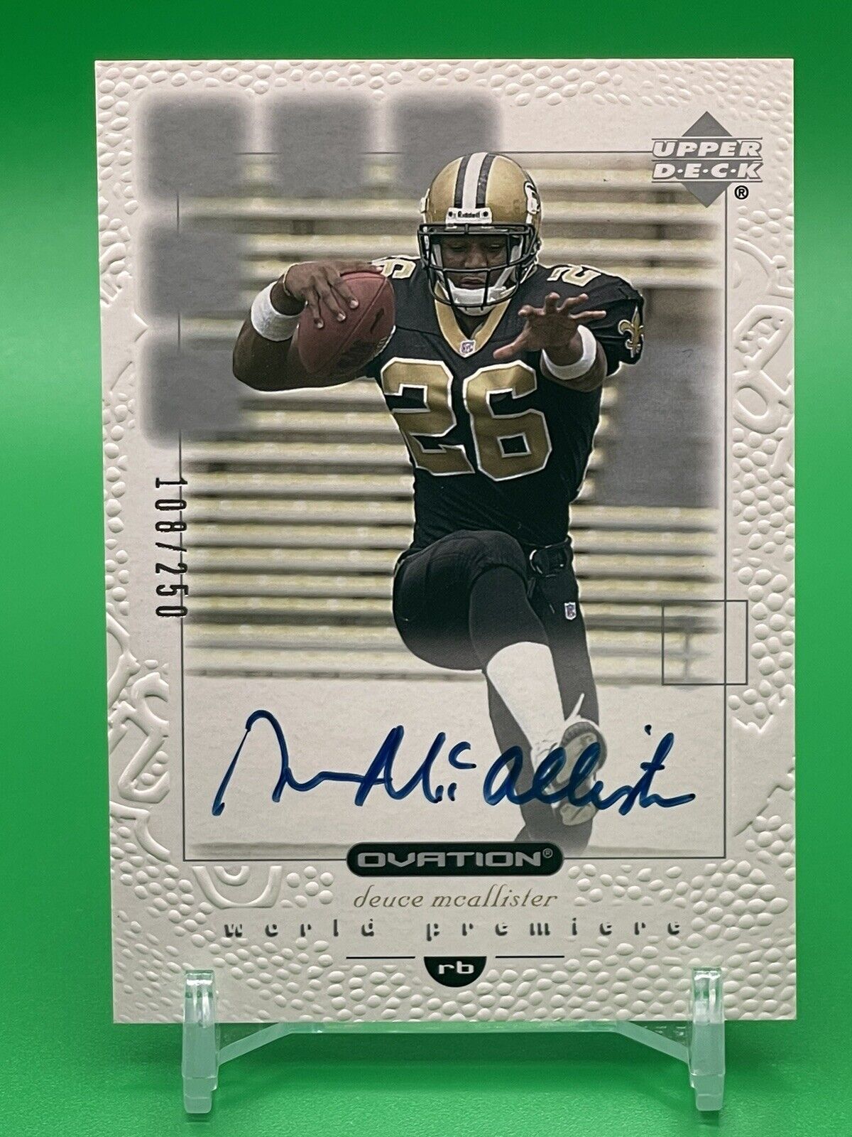 2001 Upper Deck Ovation DEUCE MCALLISTER Auto RC SAINTS 108/250 EMBOSSED