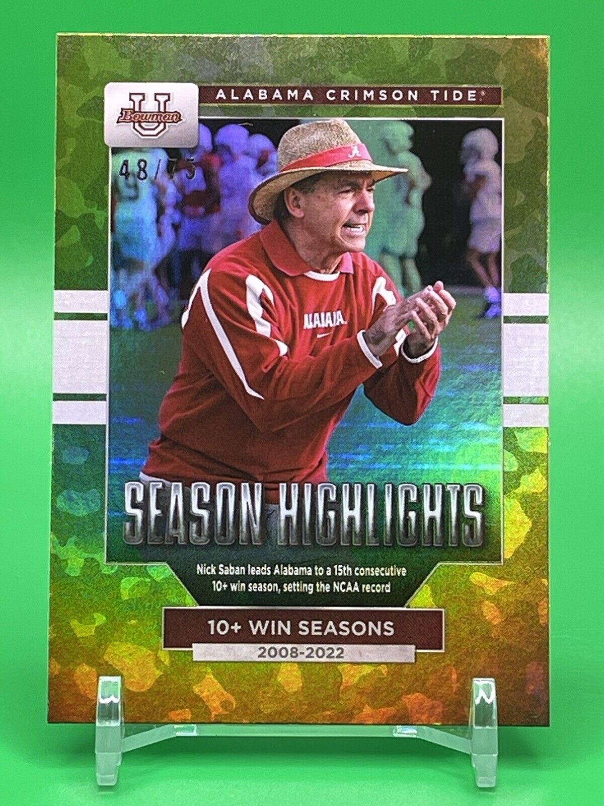 2023 Bowman U Alabama NICK SABAN SEASON HIGHLIGHTS 10+ Win Seasons Camo 48/75